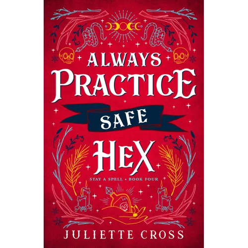 Always Practice Safe Hex: Stay a Spell Book 4 - Paperback