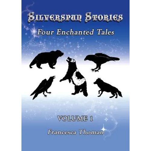 Silverspun Stories: Four Enchanted Tales - Paperback