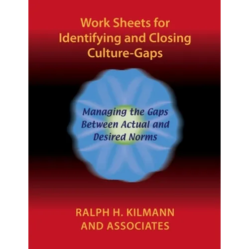 Work Sheets for Identifying and Closing Culture-Gaps - Paperback