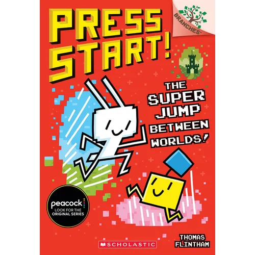 The Super Jump Between Worlds!: A Branches Book (Press Start! #17): Volume 17 - Paperback