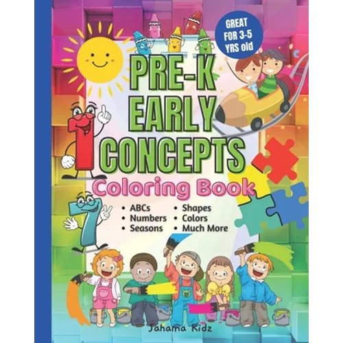 JahamaKidz PreK Early Concepts Coloring Book: 100 pages Great For Kindergarten Homeschool and Prek Homeschooling Early Learning VPK Coloring Book Pres - Paperback