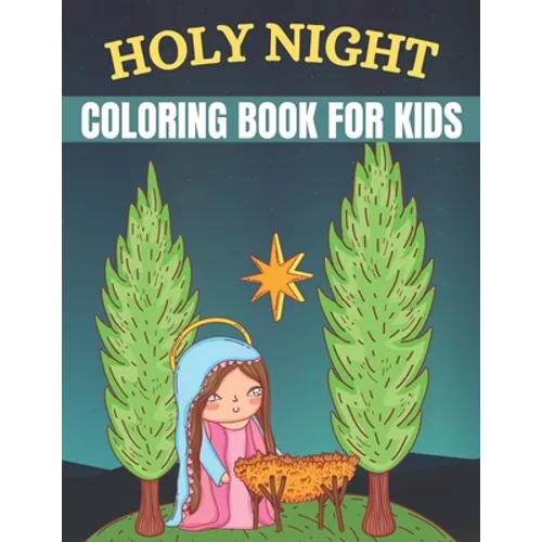 Holy Night Coloring Book For kids: Religious Christmases Coloring Book - Paperback