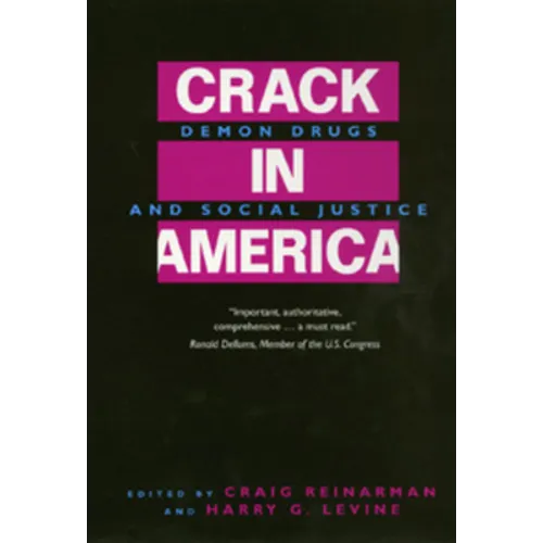 Crack in America: Demon Drugs and Social Justice - Paperback