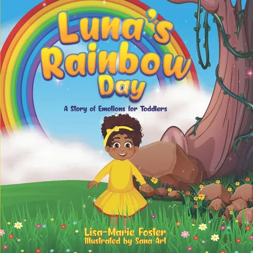 Luna's Rainbow Day: A story of emotions for toddlers - Paperback