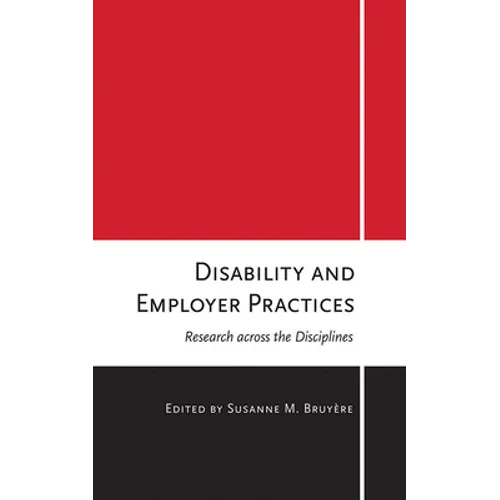 Disability and Employer Practices: Research Across the Disciplines - Hardcover