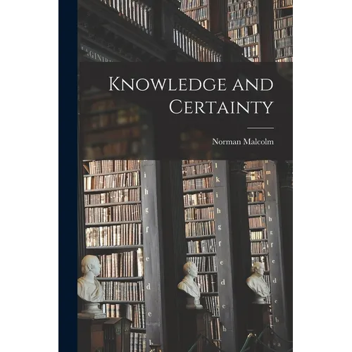 Knowledge and Certainty - Paperback