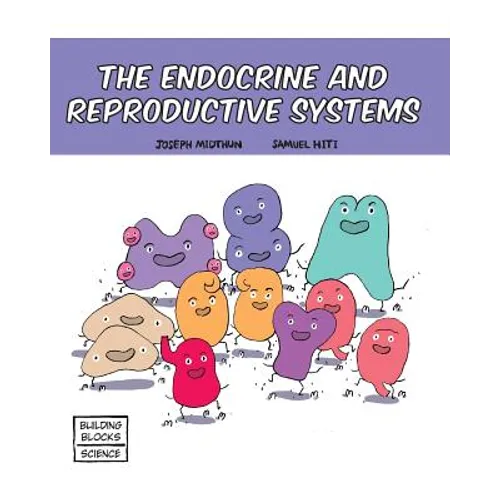 The Endocrine and Reproductive Systems - Paperback
