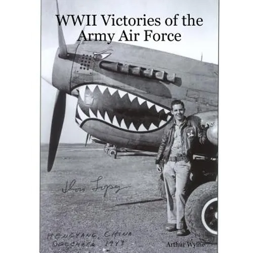 WWII Victories of the Army Air Force - Paperback