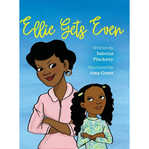 Ellie Gets Even - Hardcover