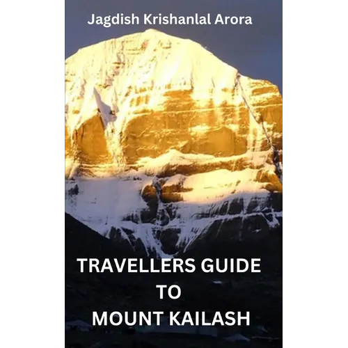 Travellers Guide to Mount Kailash - Paperback