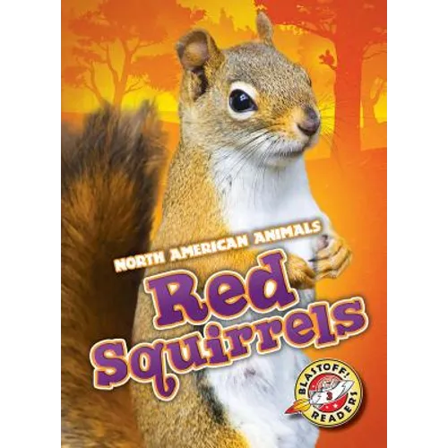 Red Squirrels - Library Binding