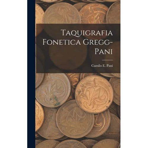 Taquigrafia Fonetica Gregg-Pani - Hardcover