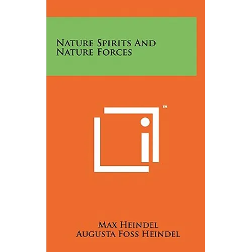 Nature Spirits And Nature Forces - Hardcover