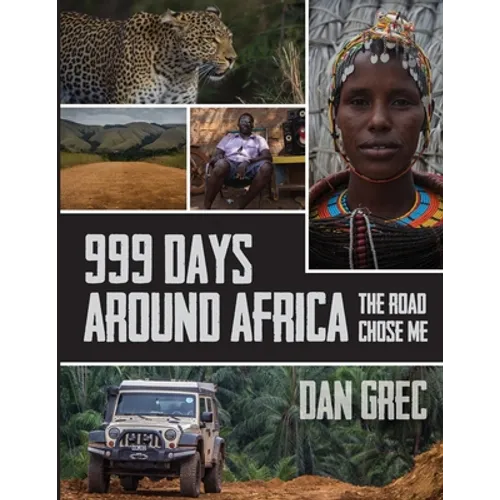 999 Days Around Africa: The Road Chose Me - Paperback