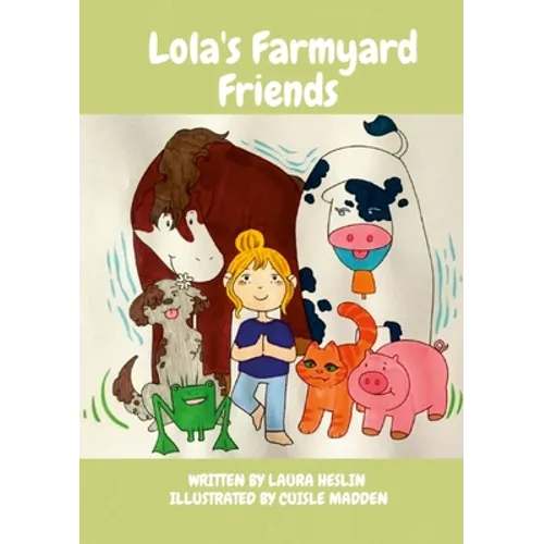 Lola's Farmyard Friends: Childrens Yoga Book - Paperback