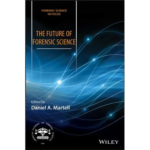The Future of Forensic Science - Hardcover