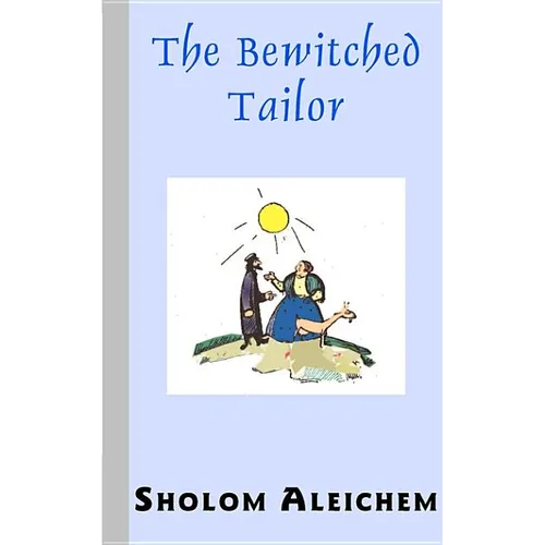 The Bewitched Tailor - Paperback