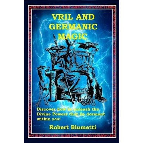 Vril and Germanic Magic - Paperback