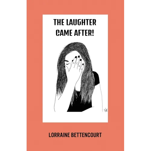 The Laughter Came After - Paperback