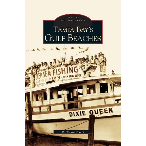 Tampa Bay's Gulf Beaches - Hardcover