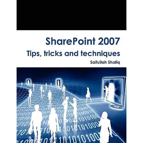 SharePoint 2007 Tips, tricks and techniques - Paperback