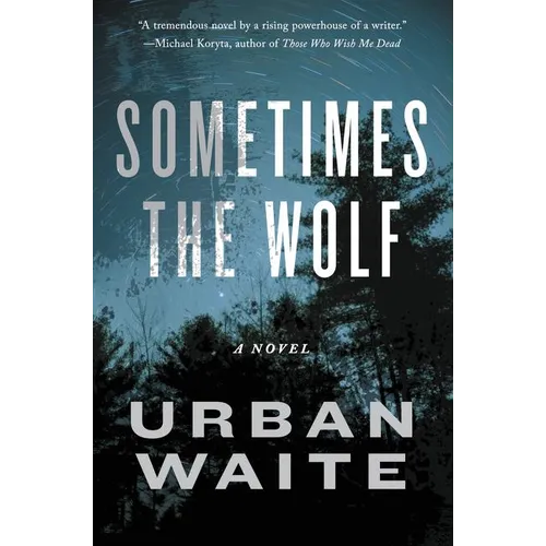 Sometimes the Wolf - Paperback