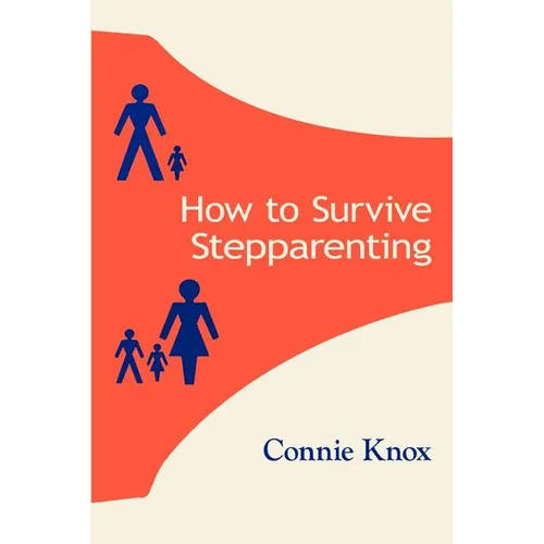 How To Survive Stepparenting - Paperback