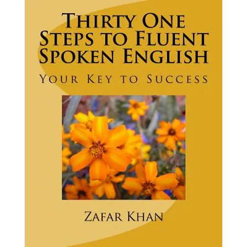 Thirty One Steps to Fluent Spoken English - Paperback