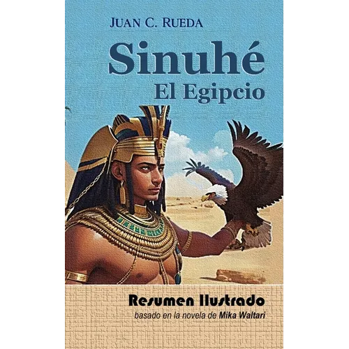 Sinuhé el Egipcio: Versión Corta e Ilustrada - Paperback