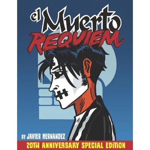 El Muerto Requiem: The Special 20th Anniversary Celebration - Paperback