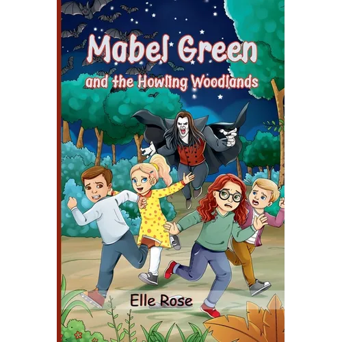 Mabel Green and the Howling Woodlands - Paperback