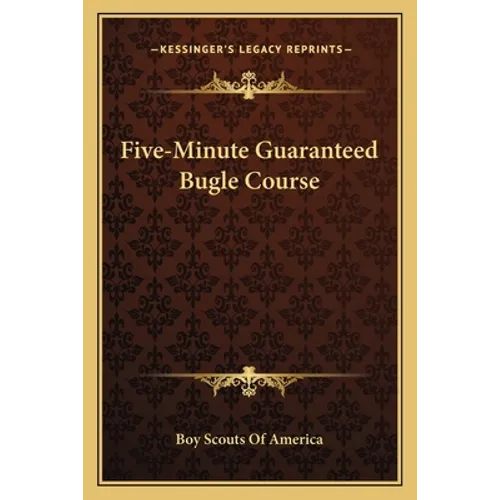Five-Minute Guaranteed Bugle Course - Paperback