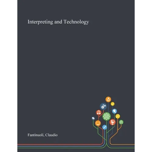 Interpreting and Technology - Paperback