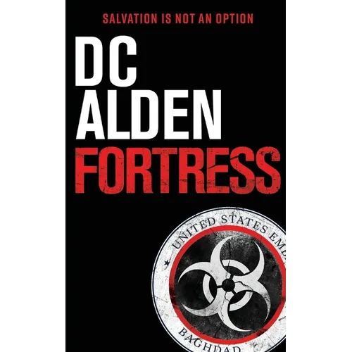 Fortress: A Virus Outbreak Action Thriller - Paperback