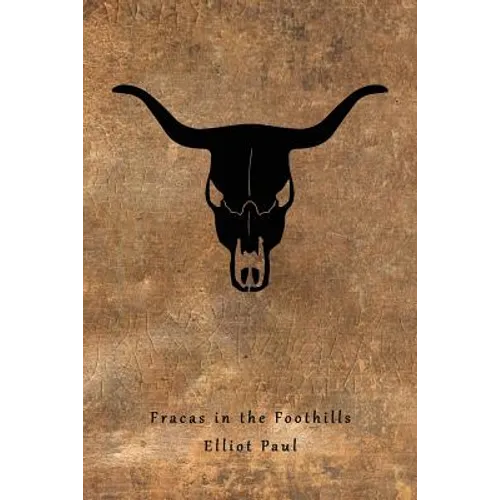 Fracas in the Foothills (A Homer Evans Western Mystery) - Paperback