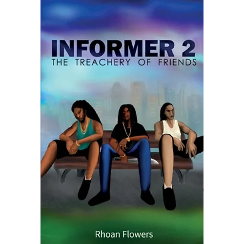 Informer 2: The Treachery Of Friends - Paperback