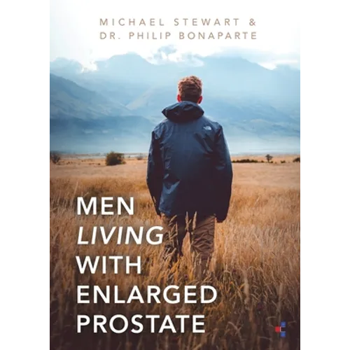 Men Living With Enlarged Prostate - Paperback