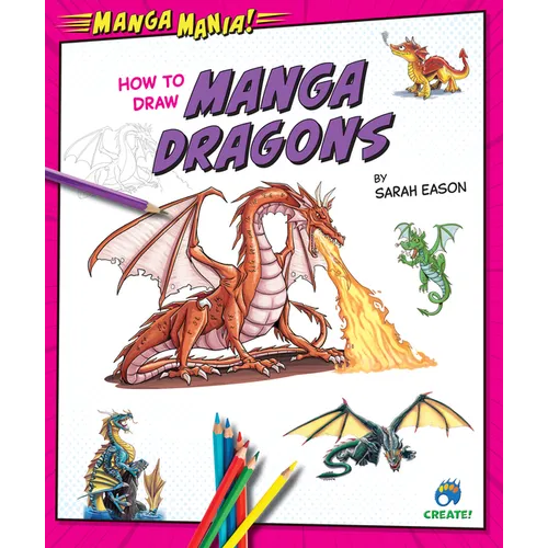 How to Draw Manga Dragons - Library Binding