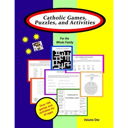 Catholic Games, Puzzles, and Activities for the Whole Family: Volume 1 - Paperback