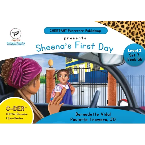 C-DER (Cheetah Decodable & Early Readers) Set 6, Book 56, Sheena's First Day - Paperback