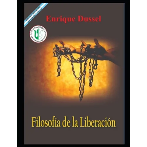 Filosofía de la liberación: Obras selectas 11 - Paperback