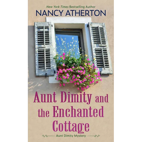 Aunt Dimity and the Enchanted Cottage - Library Binding