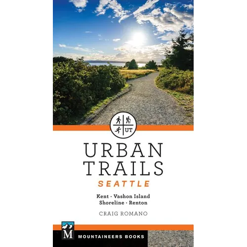 Urban Trails Seattle: Shoreline, Renton, Kent, Vashon Island - Paperback