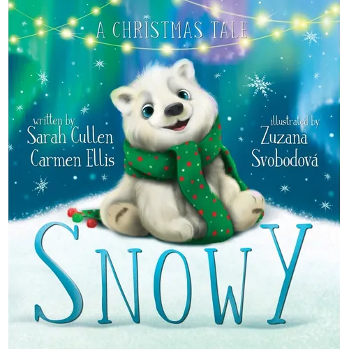 Snowy, A Christmas Tale - Hardcover