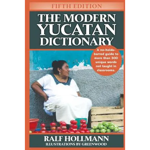 The Modern Yucatan Dictionary - Paperback