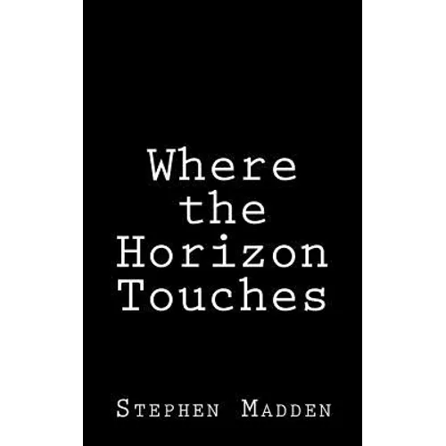 Where the horizon touches - Paperback