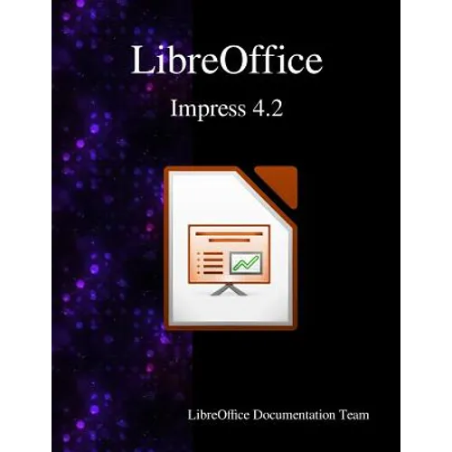 LibreOffice Impress 4.2 - Paperback