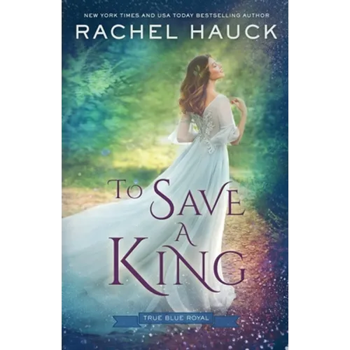 To Save a King - Paperback