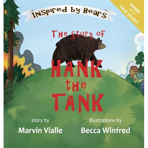 The Story of Hank the Tank - Hardcover