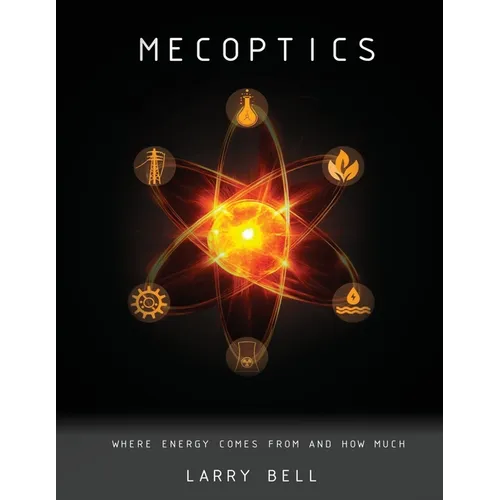Mecoptics: Where Energy Comes From and How Much - Paperback